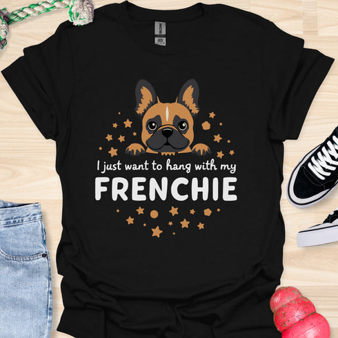 I just want to hang with my frenchie - V3 - Frenchie Peekaboo T-Shirt
